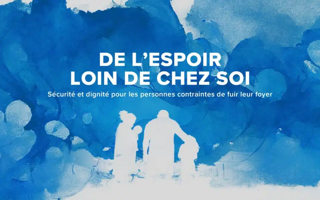 Le HCR lance une campagne intitulée « De l’espoir loin de chez soi » appelant à la solidarité et à la mobilisation en faveur des personnes déracinées à travers le monde